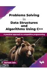 Problems Solving in Data Structures and Algorithms Using C++