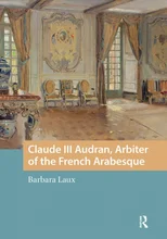 Claude III Audran, Arbiter of the French Arabesque