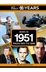 My First 18 Years - Born in 1951