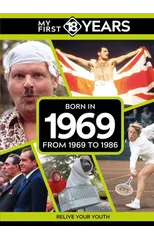 My First 18 Years - Born in 1969