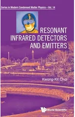 Resonant Infrared Detectors And Emitters