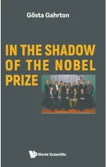 In The Shadow Of The Nobel Prize
