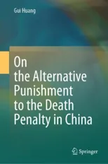 On the Alternative Punishment to the Death Penalty in China (2024)