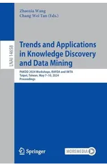 Trends and Applications in Knowledge Discovery and Data Mining