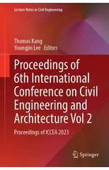 Proceedings of 6th International Conference on Civil Engineering and Architecture, Vol. 2