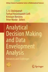 Analytical Decision Making and Data Envelopment Analysis