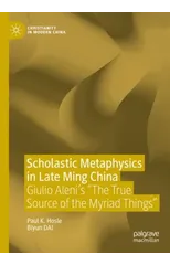 Scholastic Metaphysics in Late Ming China