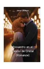 Encuentro en el Palacio de Cristal (Romance)