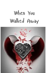When You Walked Away