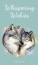 Whispering Wolves