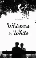 Whispers in White