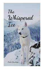 The Whispered Ice