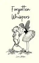 Forgotten Whispers