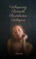 Whispering Beneath Cloudshadow Whispers