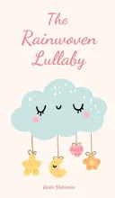 The Rainwoven Lullaby