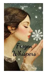 Frozen Whispers