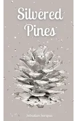 Silvered Pines