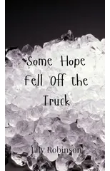 Some Hope Fell Off the Truck