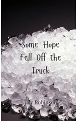Some Hope Fell Off the Truck