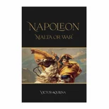 Napoleon ‘Malta or War’