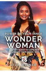 Power Up Your Inner Wonder Woman
