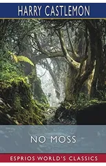 No Moss (Esprios Classics)