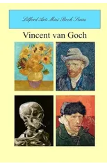 Lilford Arts Mini Book Series - Vincent van Gogh