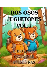 Libro para colorear Aventuras con dos osos juguetones vol.2 : El libro para colorear Adorable con dos osos Una aventura para colorear