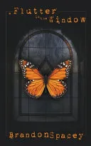 A Flutter in the Window