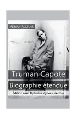 Truman Capote Biographie Etendue