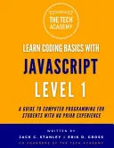 Learn Coding Basics in Hours With JavaScript Level 1