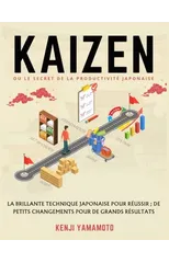 KAIZEN ou le secret de la productivite japonaise