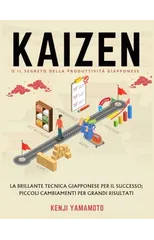 KAIZEN o il segreto della produttivita giapponese