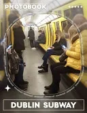 Dublin Subway Photo Book