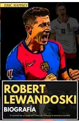 Robert Lewandoski Bioografia