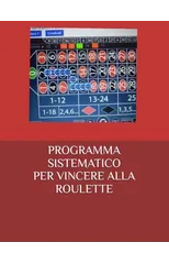Programma Sistematico Per Vincere Alla Roulette