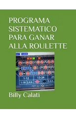 Programa Sistematico Para Ganar Alla Roulette