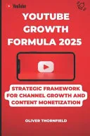 YouTube Growth Formula 2025
