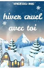 Hiver Cruel Avec Toi