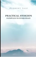 Practical Stoicism