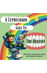 A Leprechaun Goes To The Dentist