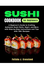 Sushi Cookbook for Beginners