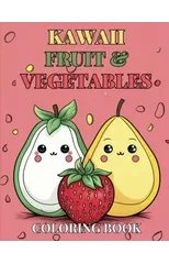 Kawaii Cute Fruit & Vegetable Children's Coloring Book