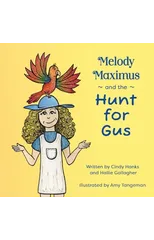 Melody Maximus and the Hunt for Gus