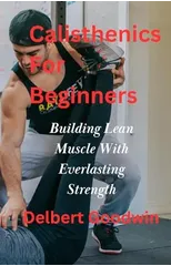 Calisthenics For Beginners