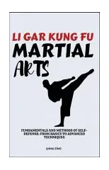 Li Gar Kung Fu Martial Arts