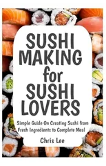 SUSHI MAKING for SUSHI LOVERS