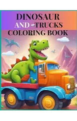 dinosaur and trucks coloring book