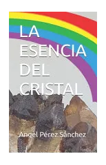 La Esencia del Cristal