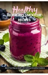 Healthy Blueberry Smoothie Recipes